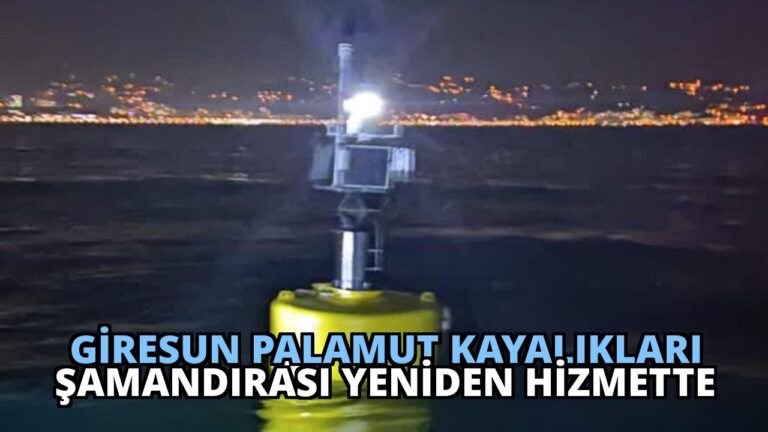 Giresun Palamut Kayalıkları Şamandırası Yeniden Hizmette