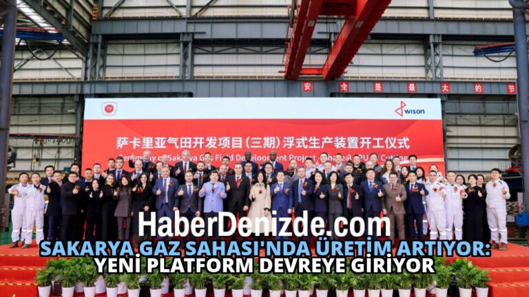 Sakarya Gaz Sahası’nda Üretim Artıyor: Yeni Platform Devreye Giriyor