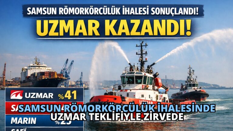 Samsun Römorkörcülük İhalesinde UZMAR Teklifiyle Zirvede