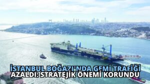 İstanbul Boğazı’nda Gemi Trafiği Azaldı: Stratejik Önemi Korundu