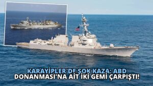Karayipler’de Şok Kaza: ABD Donanması’na Ait İki Gemi Çarpıştı!