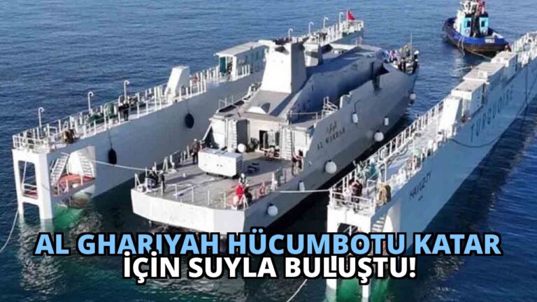 AL GHARIYAH Hücumbotu Katar İçin Suyla Buluştu!
