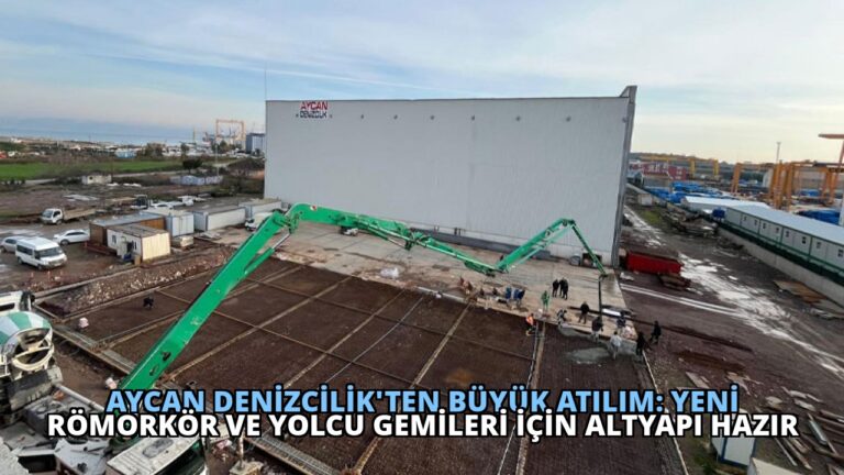 Aycan Denizcilik’ten Büyük Atılım: Yeni Römorkör ve Yolcu Gemileri İçin Altyapı Hazır