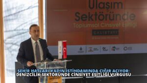 Şehir Hatları Kadın İstihdamında Çığır Açıyor: Denizcilik Sektöründe Cinsiyet Eşitliği Vurgusu