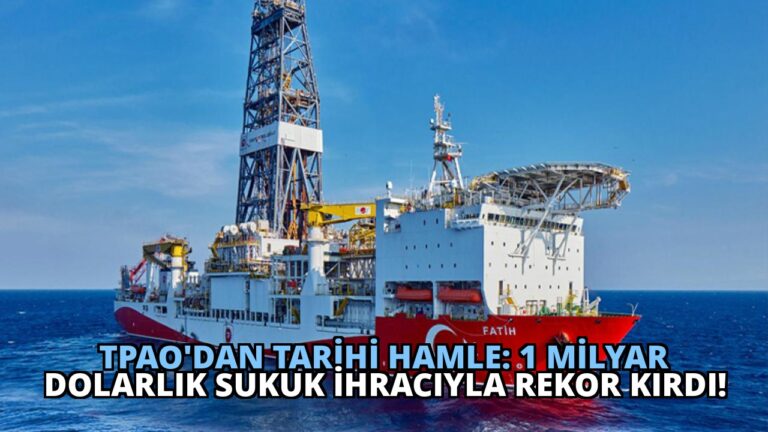 TPAO’dan Tarihi Hamle: 1 Milyar Dolarlık Sukuk İhracıyla Rekor Kırdı!