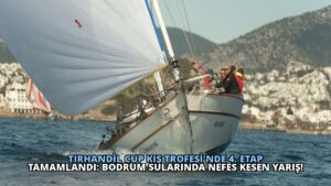 Tırhandil Cup Kış Trofesi’nde 4. Etap Tamamlandı: Bodrum Sularında Nefes Kesen Yarış!