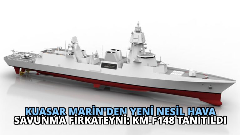Kuasar Marin’den Yeni Nesil Hava Savunma Firkateyni: KM-F148 Tanıtıldı