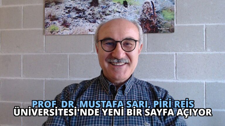 Prof. Dr. Mustafa Sarı, Piri Reis Üniversitesi’nde Yeni Bir Sayfa Açıyor
