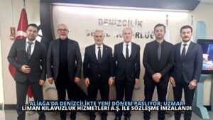 Aliağa’da Denizcilikte Yeni Dönem Başlıyor: Uzmar Liman Kılavuzluk Hizmetleri A.Ş. İle Sözleşme İmzalandı